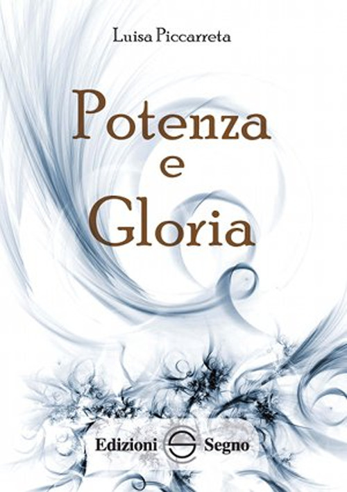 Potenza e gloria