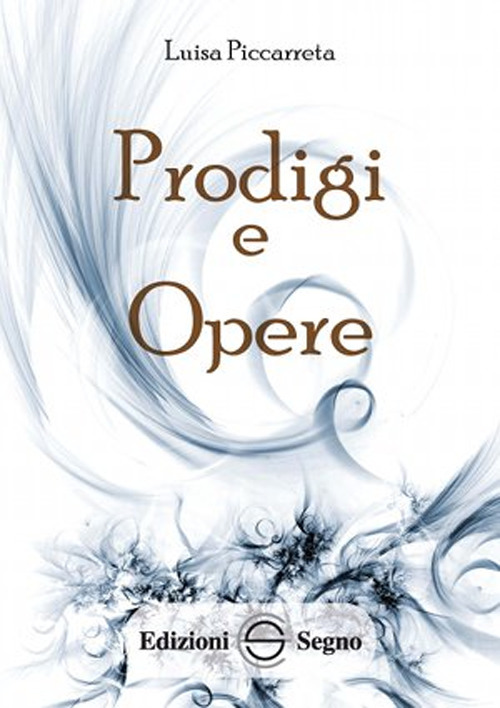 Prodigi e opere