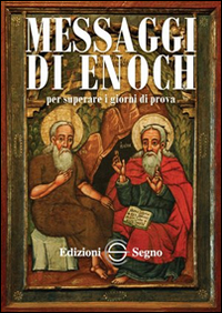 Messaggi di Enoch. Vol. 2: Per superare i giorni di prova