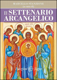 Il settenario arcangelico