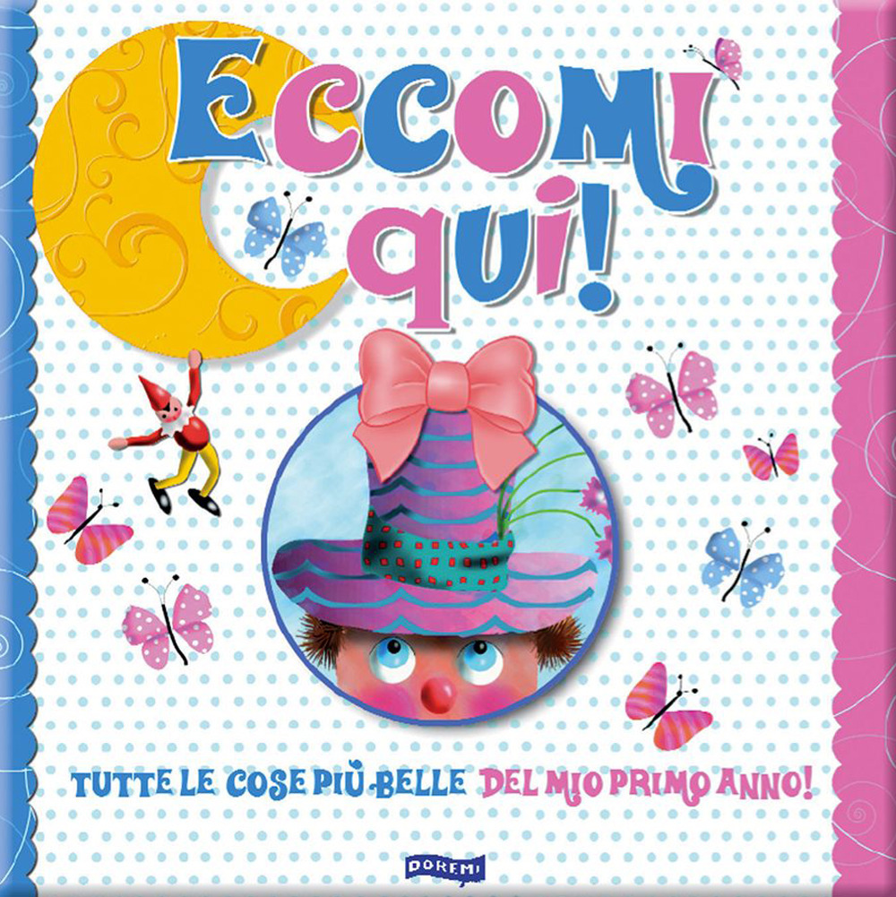 Eccomi qui!