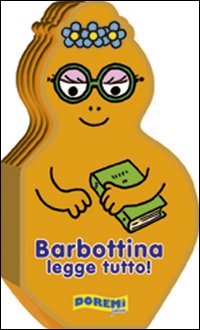 Barbottina legge tutto! La famiglia Barbapapà