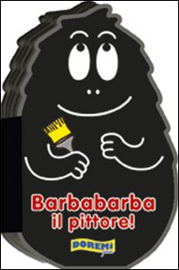 Barbabarba il pittore!