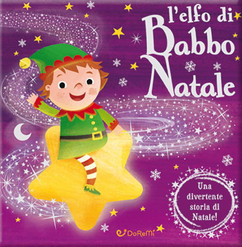 L'elfo di Babbo Natale. Luccichini di Natale
