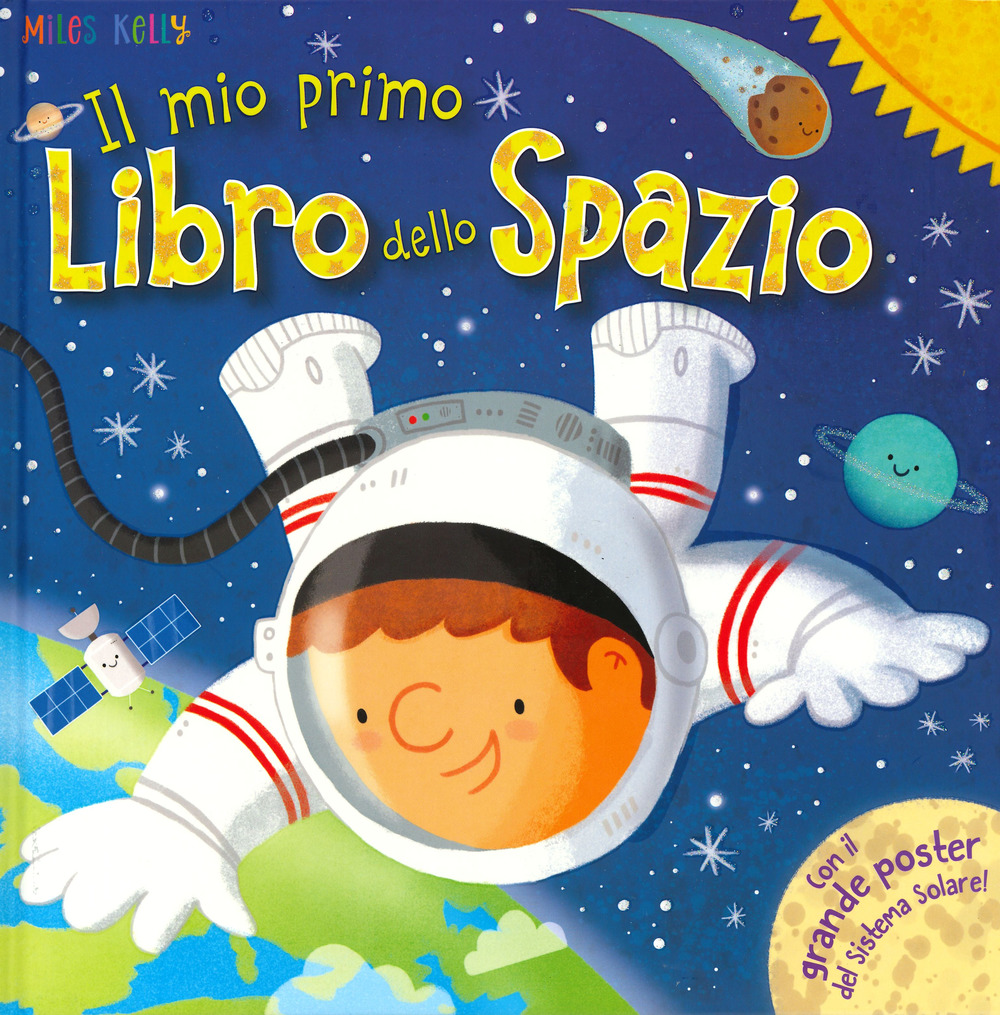 Il mio primo libro dello spazio. Primissimi