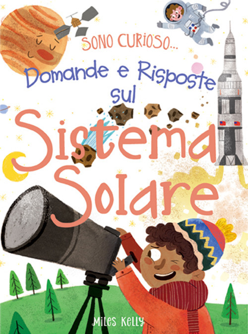 Domande e risposte sul sistema solare. Sono curioso...