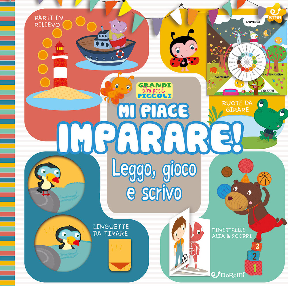 Mi piace imparare! Leggo, gioco e scrivo. Grandi libri per i piccoli