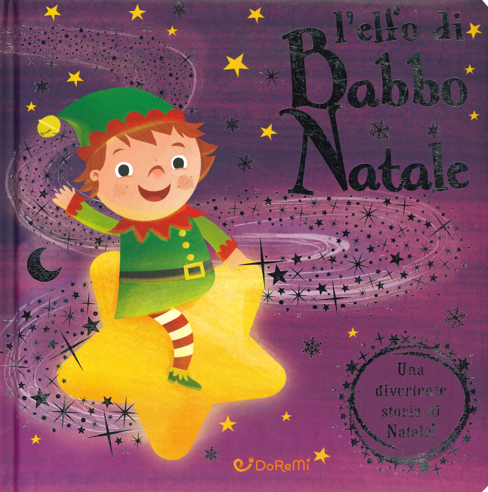 L'elfo di Babbo Natale. Luccichini di Natale