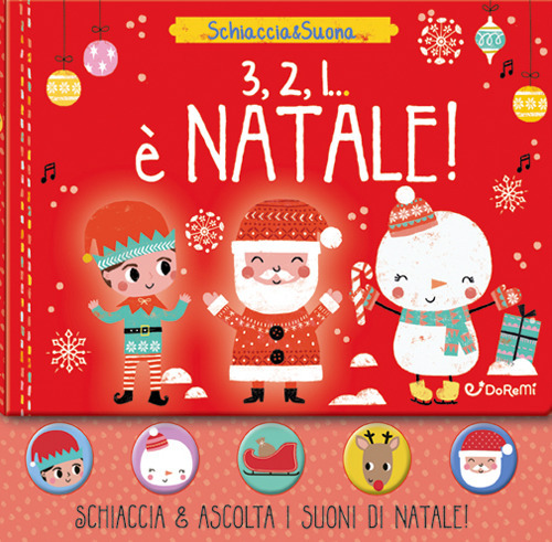 3, 2, 1... è Natale. Schiaccia&suona