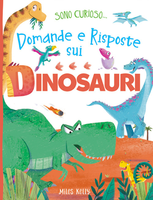 Domande e risposte sui dinosauri. Sono curioso...