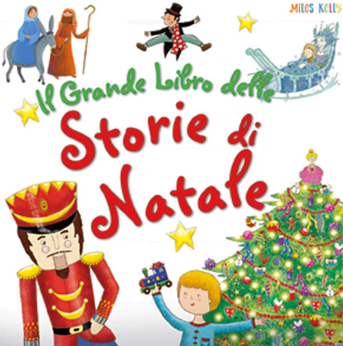 Il grande libro delle storie di Natale