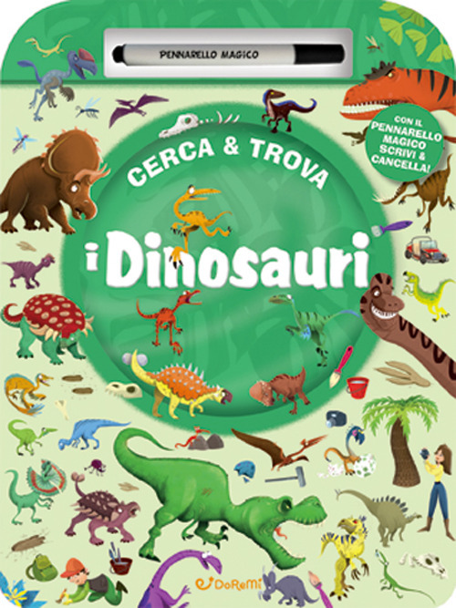 I dinosauri. Cerca & trova
