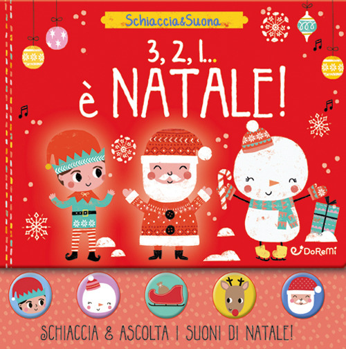 3, 2, 1... è Natale. Schiaccia&suona