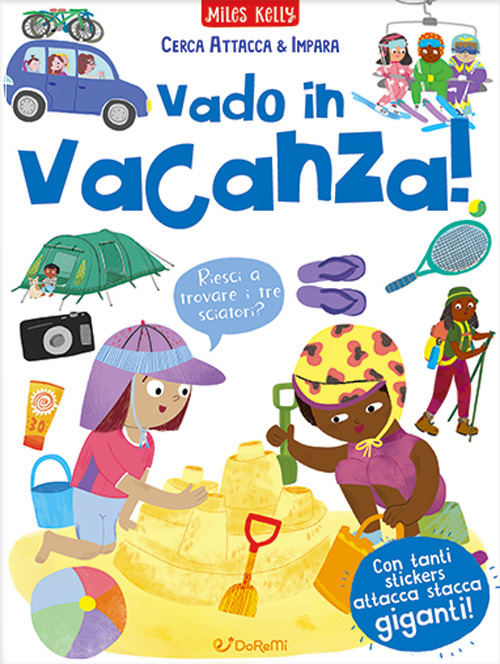 Vado in vacanza! Cerca attacca e impara