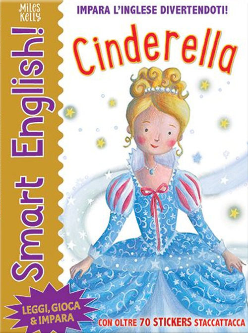 Cinderella. Smart English. Con adesivi