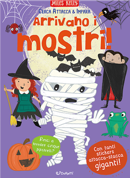 Arrivano i mostri! Cerca attacca & impara. Con adesivi