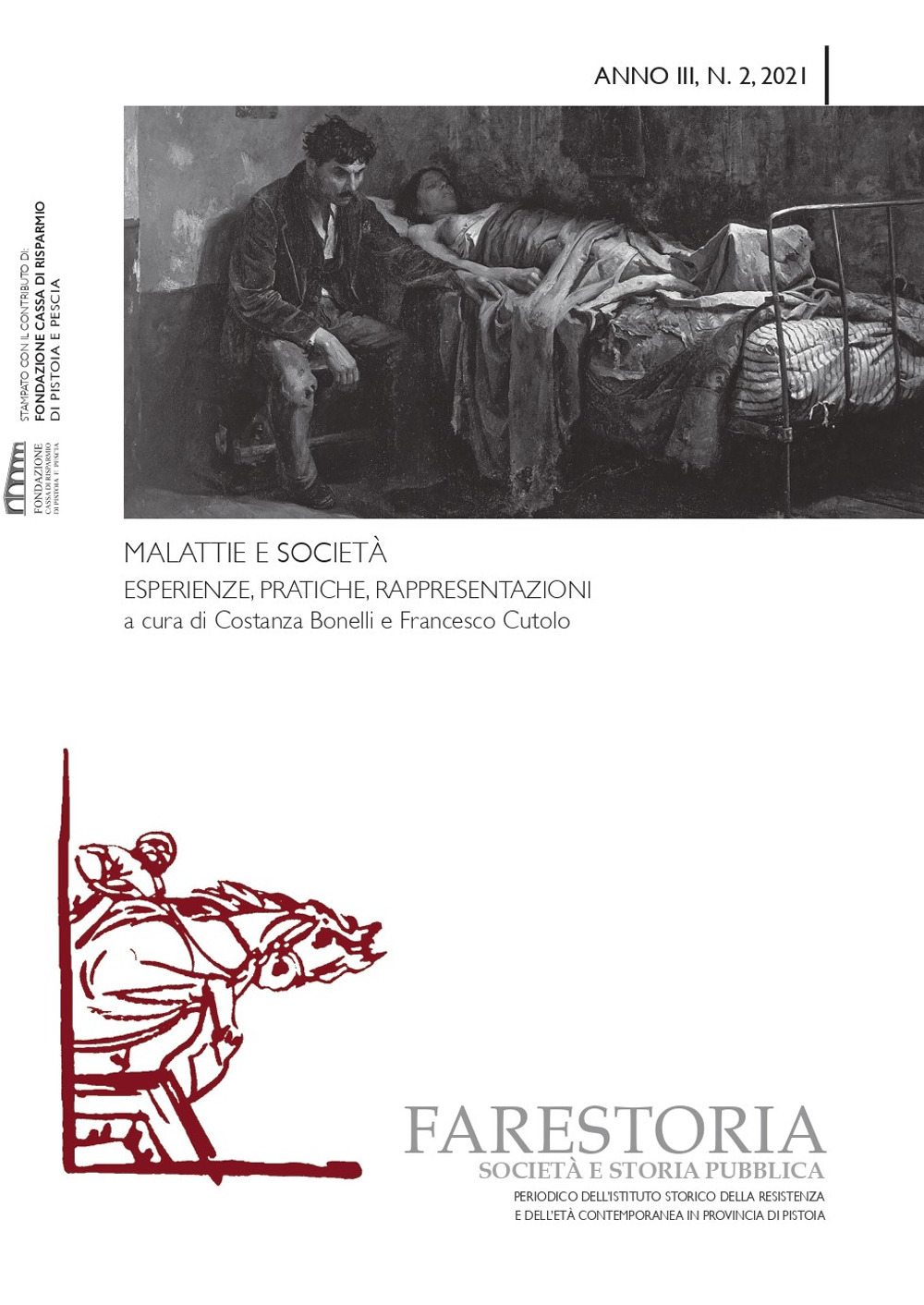 Farestoria. Società e storia pubblica. Vol. 2: Malattie e società. Esperienze, pratiche, rappresentazioni