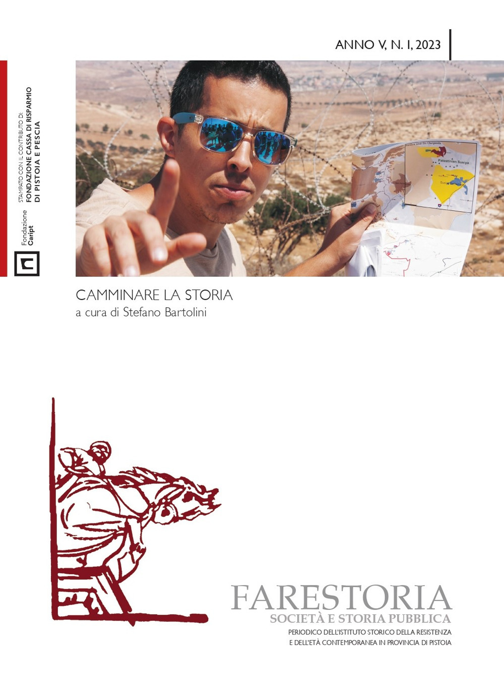 Farestoria. Società e storia pubblica. Nuova serie. Vol. 1: Camminare la storia