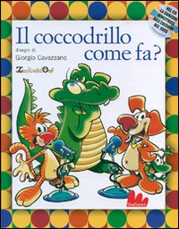 E il coccodrillo come fa?