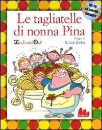 Le tagliatelle di nonna Pina
