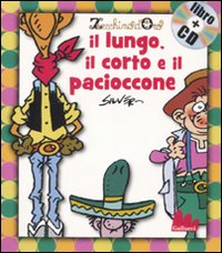 Il lungo, il corto e il pacioccone