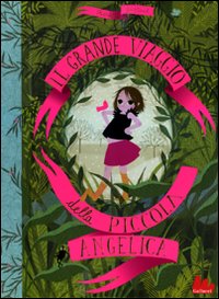 Il grande viaggio della piccola Angelica