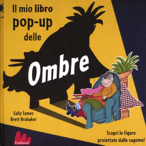 Il mio libro pop-up delle ombre