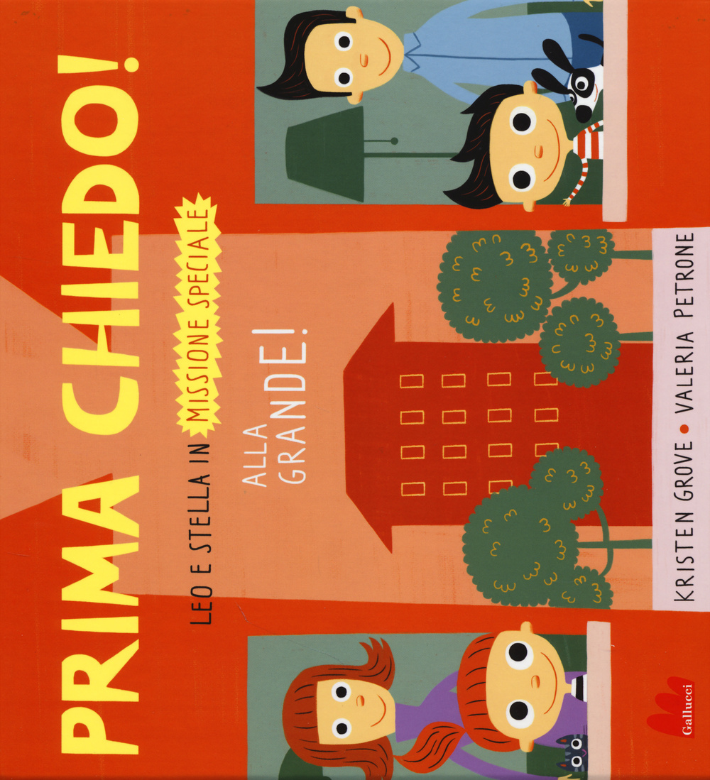 Prima chiedo! Alla grande! Leo e Stella in missione speciale