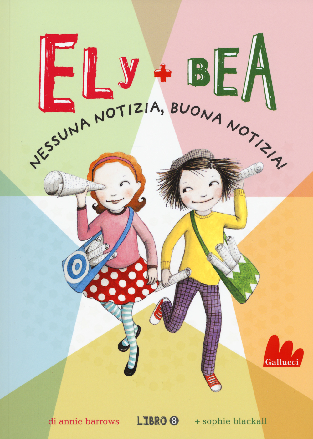 Nessuna notizia, buona notizia! Ely + Bea. Vol. 8