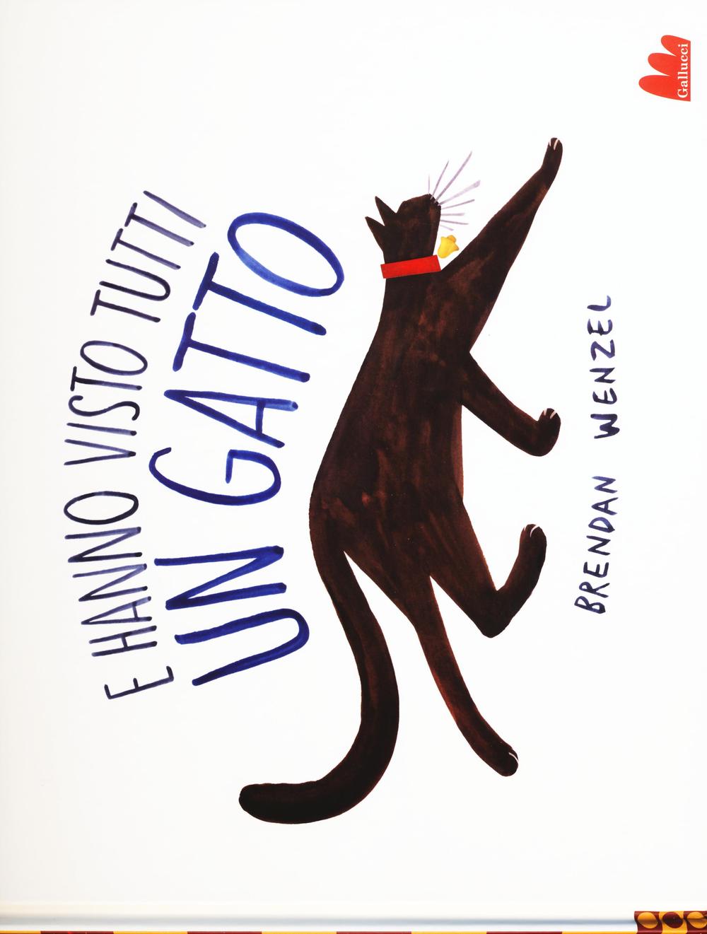 E hanno visto tutti un gatto