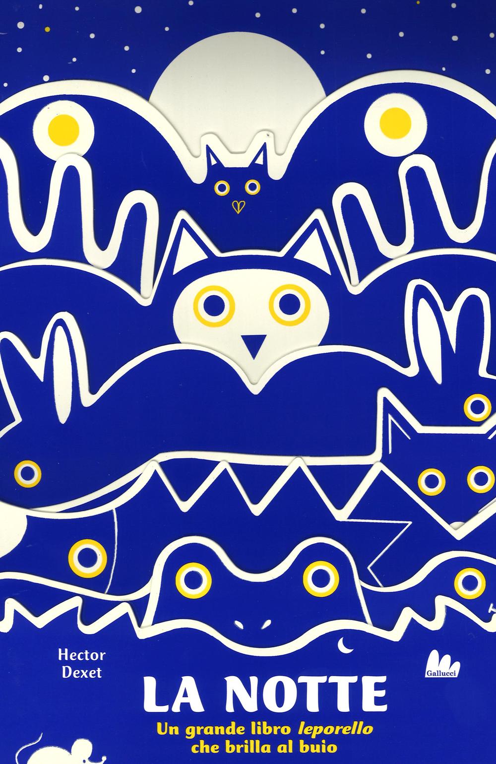La notte. Un grande libro leporello che brilla al buio