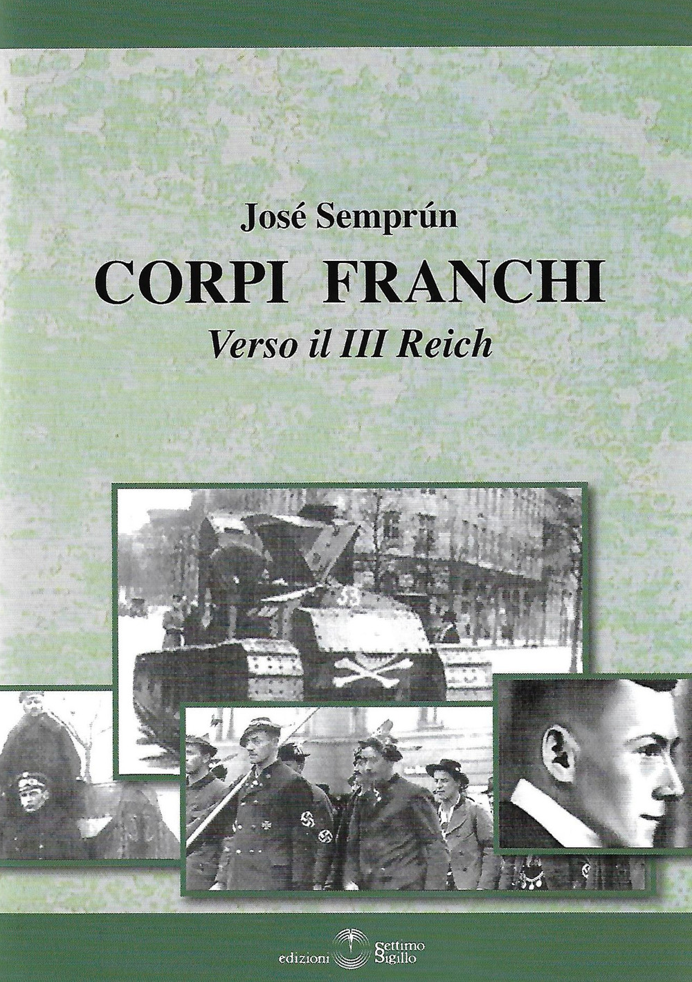 Corpi franchi. Verso il III Reich