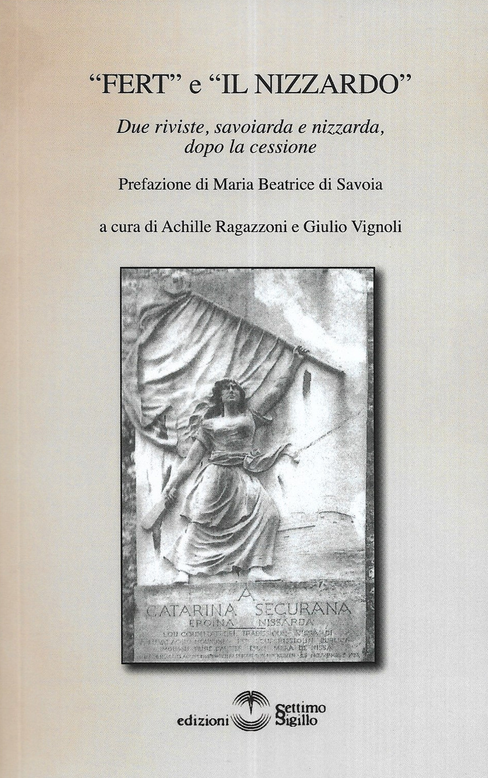 «Fert» e «Il nizzardo». Due riviste, savoiarda e nizzarda, dopo la cessione