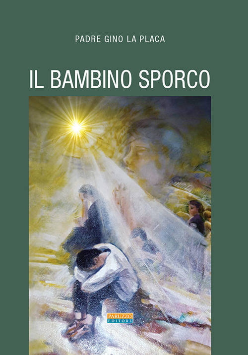 Il bambino sporco