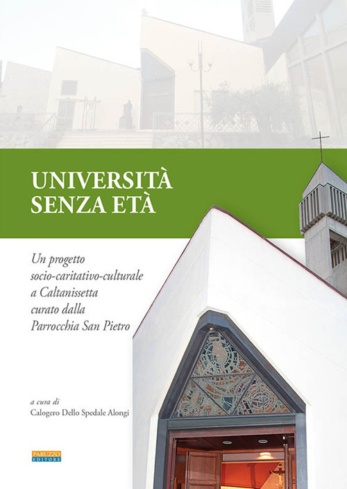 Università senza età. Un progetto socio-caritativo-culturale a Caltanissetta curato dalla Parrocchia San Pietro