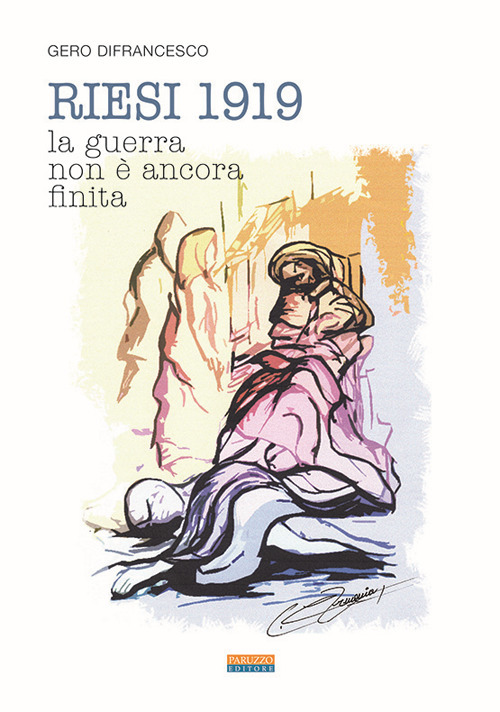 Riesi 1919. La guerra non è ancora finita