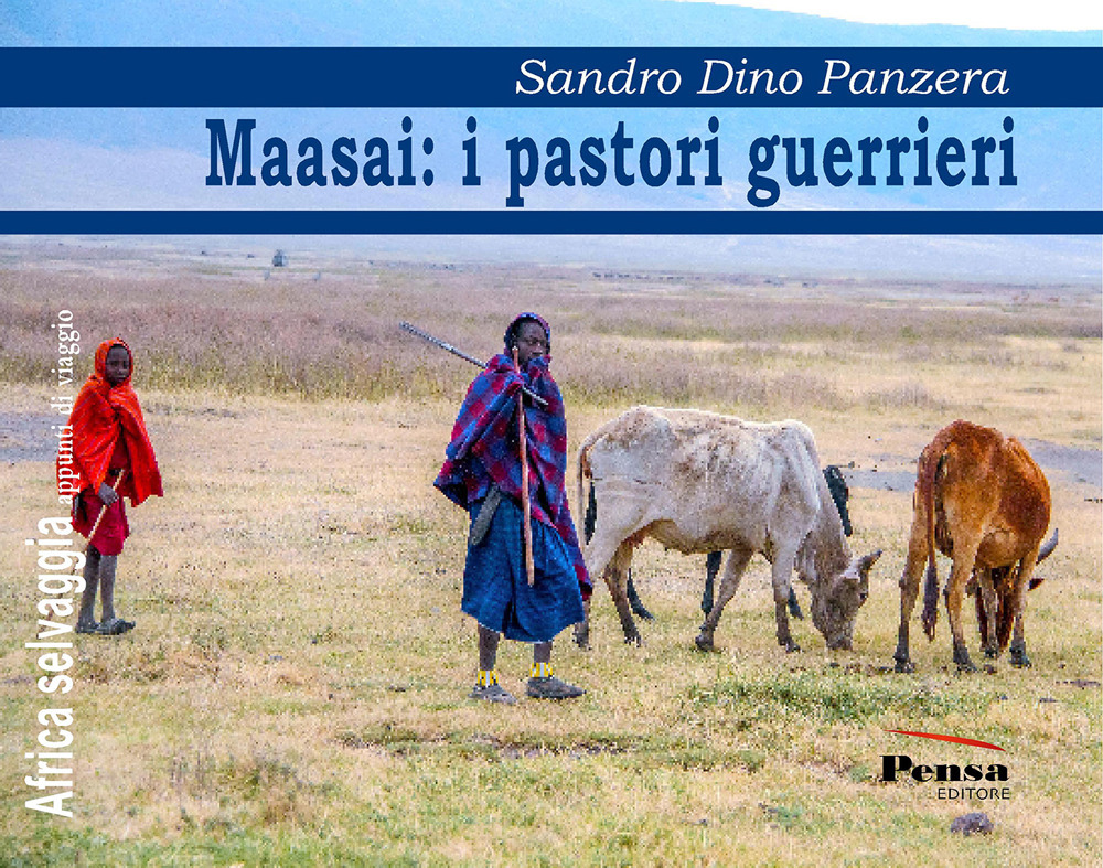 Maasai: i pastori guerrieri