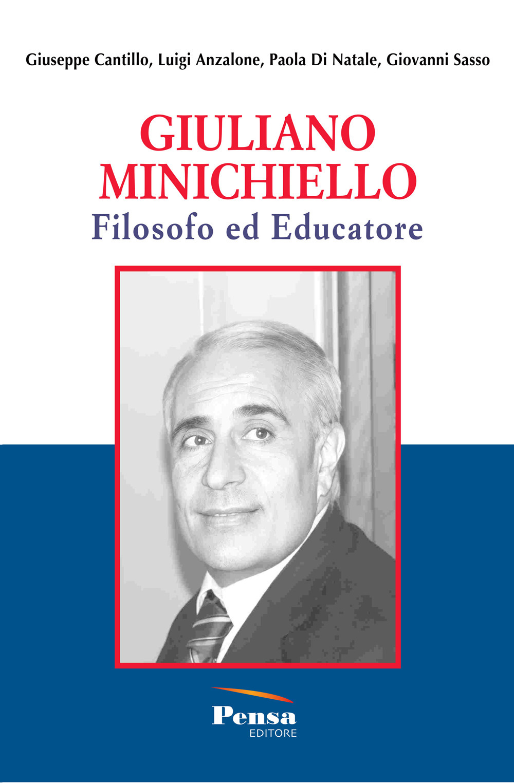 Giuliano Minichiello. Filosofo ed educatore