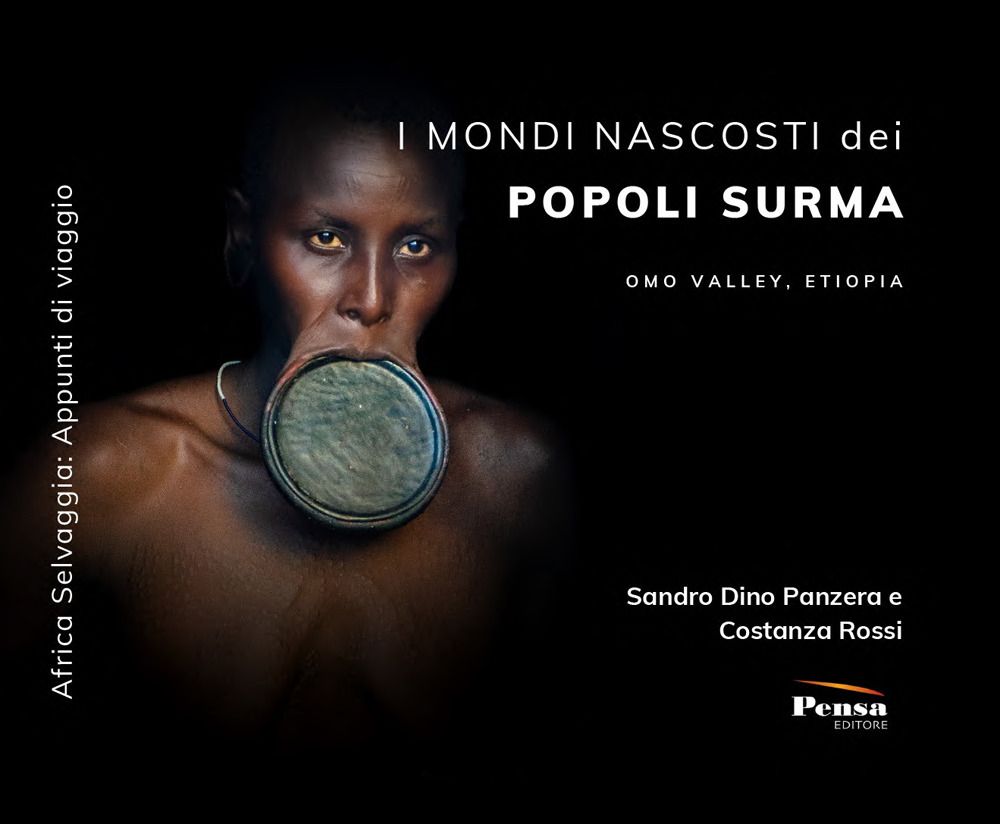 I mondi nascosti dei popoli Surma. Omo Valley, Etiopia