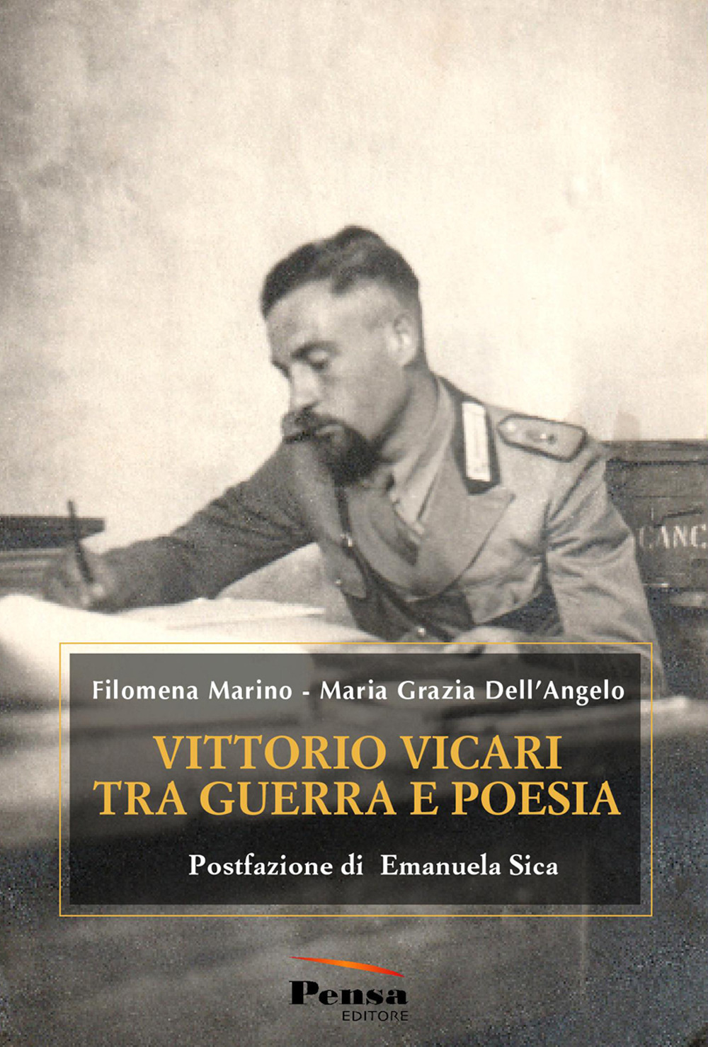 Vittorio Vicari tra guerra e poesia