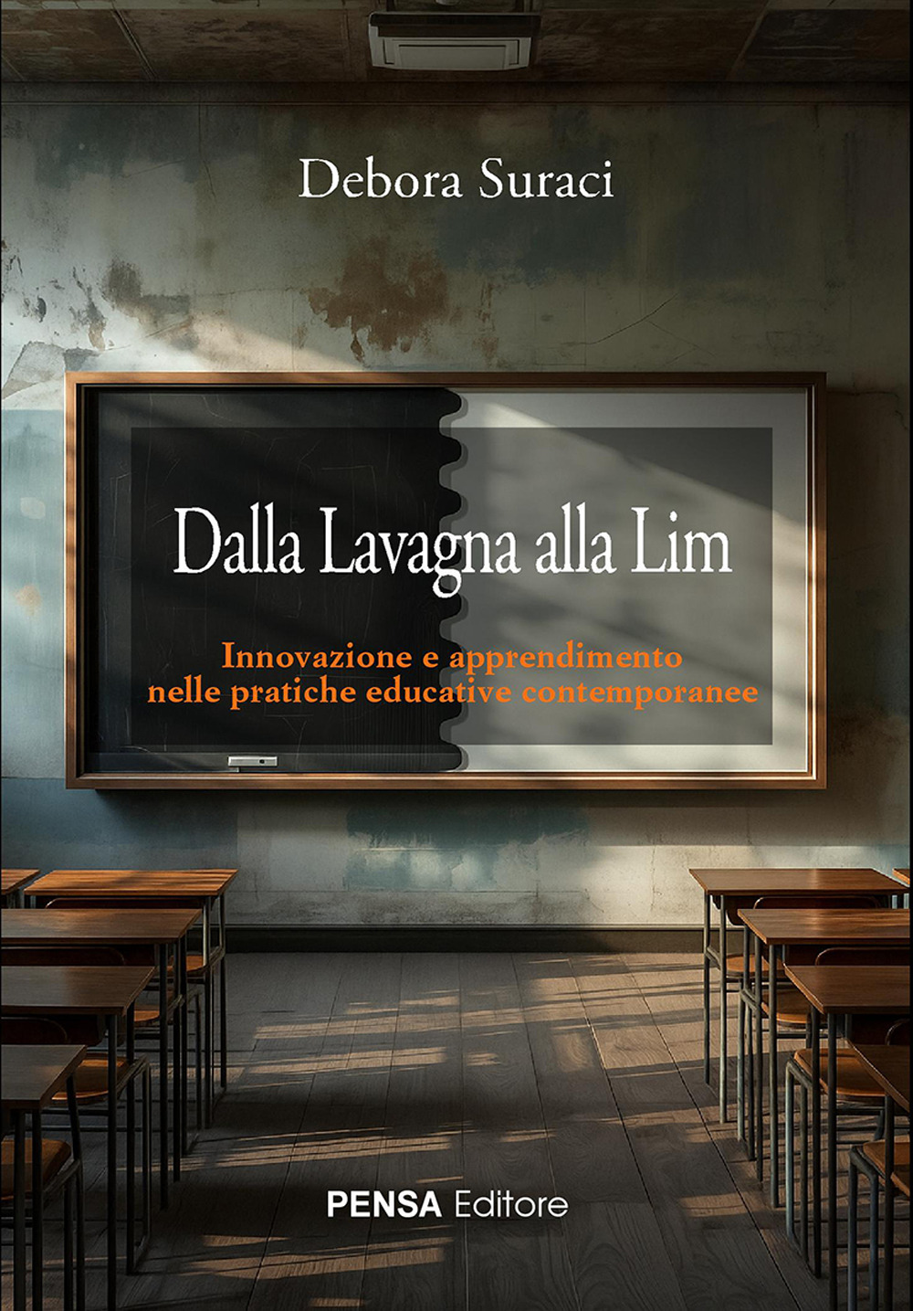 Dalla lavagna alla Lim. Innovazione e apprendimento nelle pratiche educative contemporanee