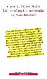 La teologia scomoda. Il «caso Sobrino»