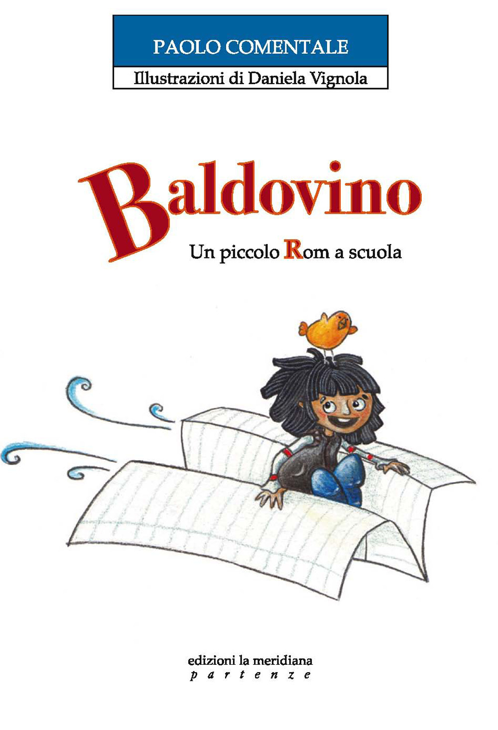 Baldovino. Un piccolo rom a scuola