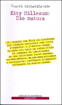 Dio matura. In quaresima con Etty Hillesum
