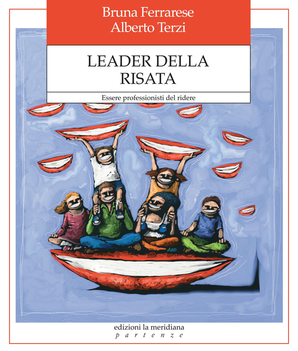 Leader della risata. Essere professionisti del ridere