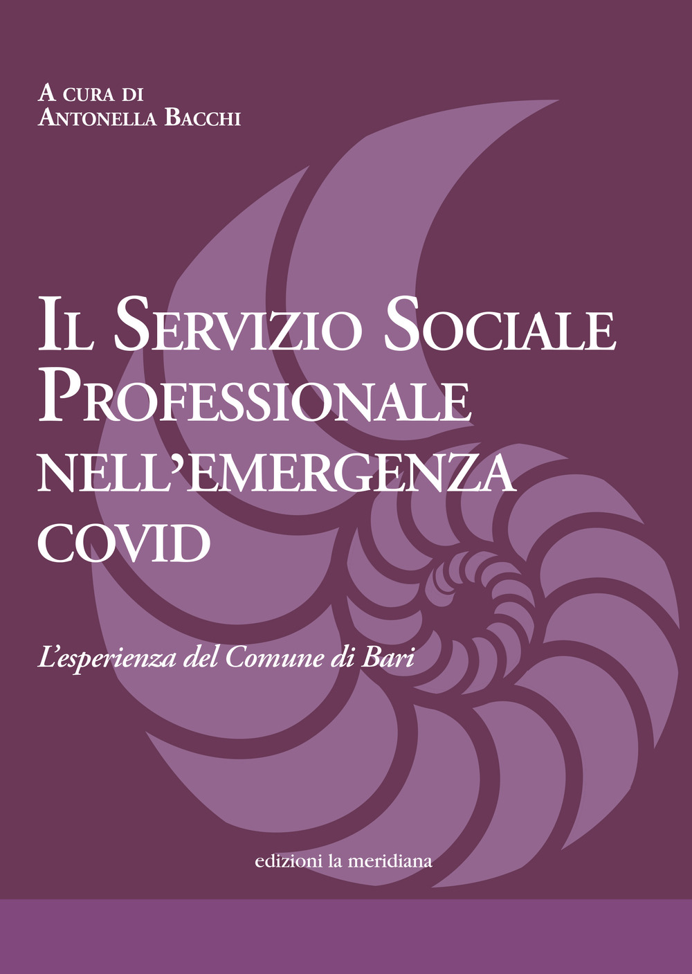 Il Servizio Sociale professionale nell'emergenza Covid. L'esperienza del Comune di Bari