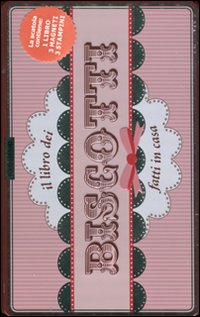 Il libro dei biscotti fatti in casa