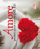 Amore per lui. Pensieri, parole e ricette