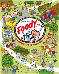 A spasso tra le cose buone