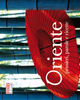 Oriente. Pensieri, parole e ricette